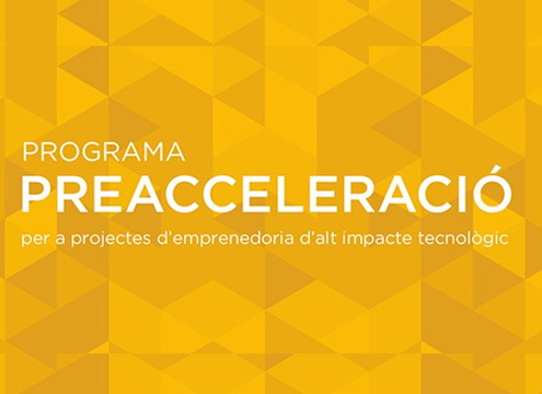 Programa preaceleración para start-ups de alto impacto tecnológico